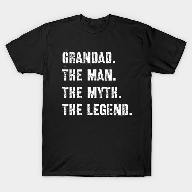 Grandad The Man The Myth The Legend T-Shirt by Raw Designs LDN